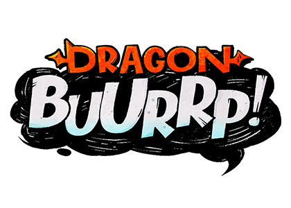 Dragon BUURRP!